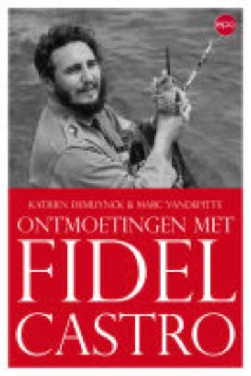 Ontmoetingen met Fidel Castro - K. De Muynck 9789064454981, Verzenden, Gelezen, K. De Muynck