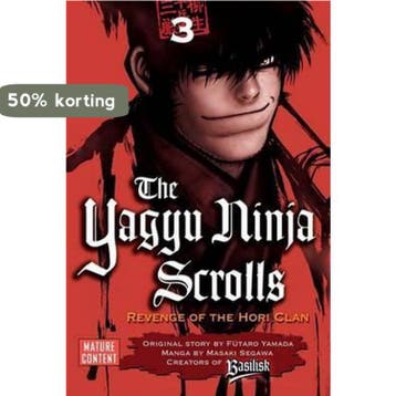 Yagyu Ninja Scrolls 3 Revenge of the Hori Clan - Masaki, Verzenden, Gelezen, Masaki Sagaw