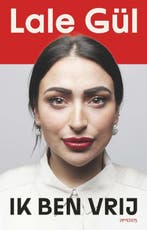 Ik ben vrij 9789044655827 Lale Gül, Verzenden, Gelezen, Lale Gül