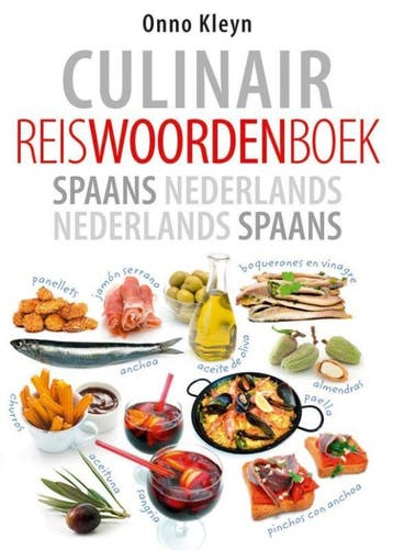 Culinair reiswoordenboek Spaans-Nederlands,, Verzenden, Zo goed als nieuw, Onno Kleyn
