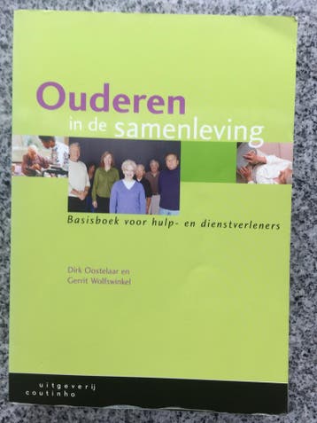 Ouderen in de samenleving, Gelezen, Verzenden, Dirk Oostelaar & Gerrit Wolfswinkel, Maatschappij en Samenleving