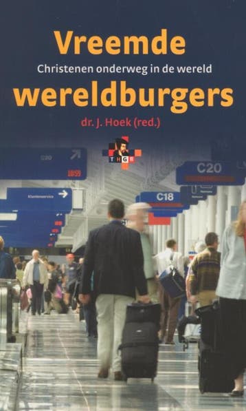 Vreemde wereldburgers / THGB 9789088970375, Verzenden, Gelezen