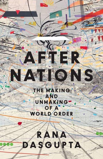 9780008639747 After Nations Rana Dasgupta, Verzenden, Nieuw, Rana Dasgupta