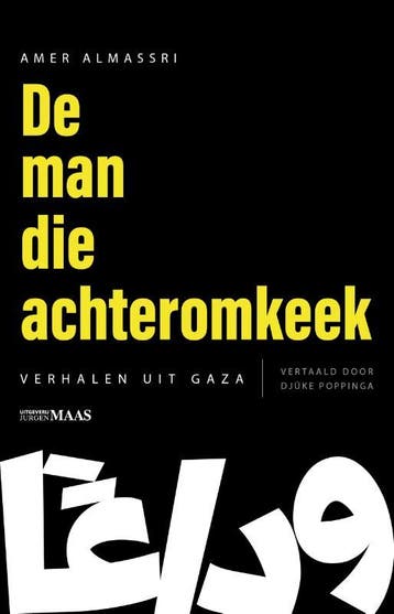 De Man Die Achteromkeek | Amer Almassri | Nieuw, Ophalen of Verzenden, Nieuw, Amer Almassri