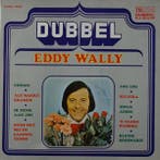 LP gebruikt - Eddy Wally - Dubbel Eddy Wally, Verzenden, Zo goed als nieuw