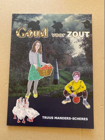 Goud voor Zout - Smokkelen grensgebied Midden-Limburg, Verzenden, 20e eeuw of later, Zo goed als nieuw