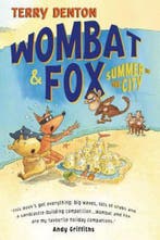 WOMBAT AND FOX- Wombat and Fox: Tales of the City, Verzenden, Gelezen, Terry Denton