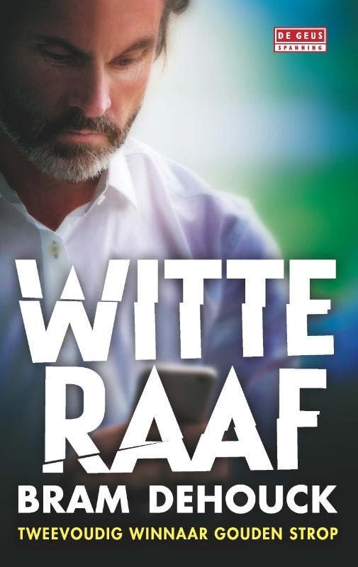 Witte raaf - Bram Dehouck 9789044534603, Boeken, Thrillers, Gelezen, Verzenden
