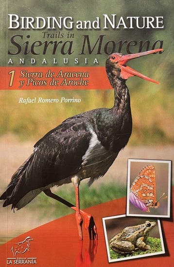 Birding and Nature Trails in Sierra Morena. Andalusia:, Boeken, Ophalen of Verzenden, Nieuw