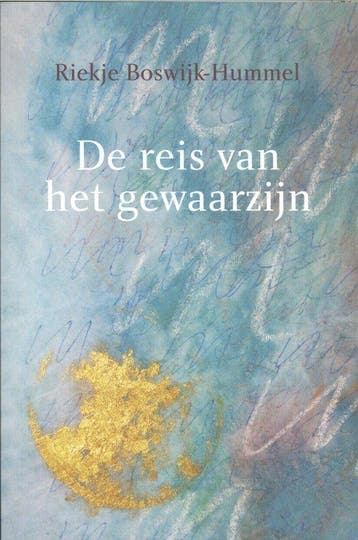 9789060208618 De reis van het gewaarzijn, Boeken, Verzenden, Nieuw, Riekje Boswijk-Hummel