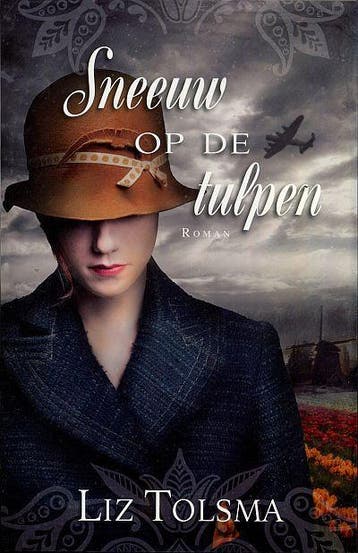Sneeuw op de tulpen 9789064511929 Liz Tolsma, Boeken, Romans, Verzenden, Gelezen, Liz Tolsma