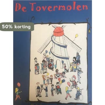 De tovermolen - M. Heinle-Wiekken 9789076043517, Verzenden, Zo goed als nieuw, M. Heinle-Wiekken