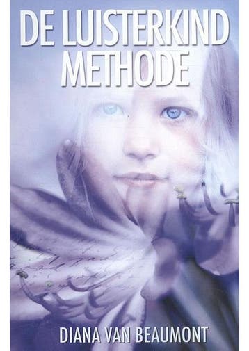 De luisterkind methode Diana van Beaumont, Verzenden, Gelezen