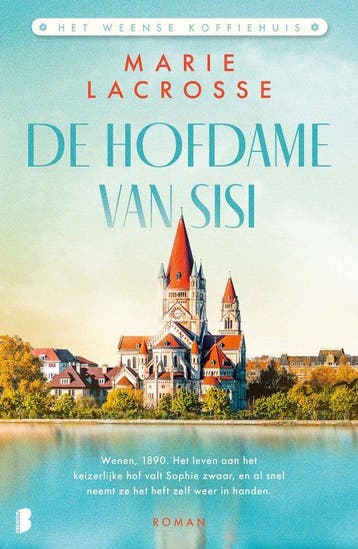 9789049205379 Het Weense koffiehuis 2 - De hofdame van Sisi, Boeken, Verzenden, Nieuw, Marie Lacrosse