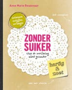 Zonder suiker 9789021553313 Anne Marie Reuzenaar, Verzenden, Gelezen, Anne Marie Reuzenaar
