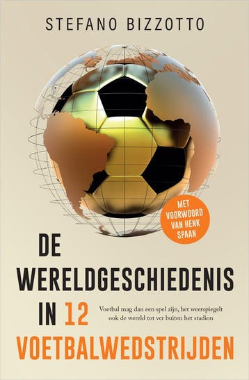 De wereldgeschiedenis in 12 voetbalwedstrijden (Goed), Boeken, Verzenden, Gelezen, Stefano Bizzotto