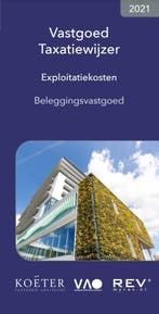 Vastgoed Taxatiewijzer Exploitatiekosten Beleggingsvastgoed, Verzenden, Gelezen, Koeter Vastgoed Adviseurs
