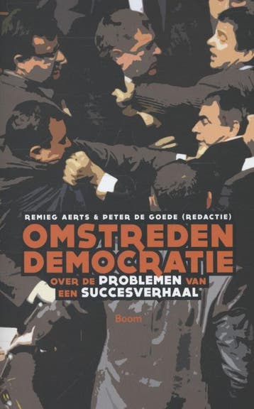 Omstreden Democratie | Remieg Aerts; Peter Goede | Nieuw, Boeken, Ophalen of Verzenden, Nieuw, Remieg Aerts; Peter Goede