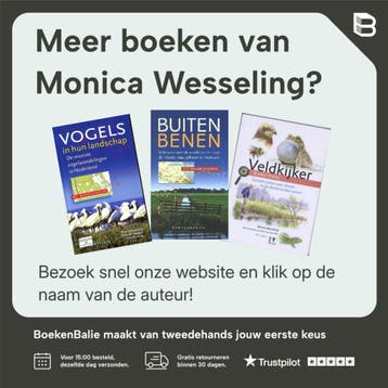 Waarom spreeuwen bloemen plukken en trillende muizen slimmer, Verzenden, Zo goed als nieuw, Monica Wesseling
