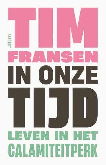 In onze tijd - Tim Fransen 9789021342603, Verzenden, Gelezen, Tim Fransen