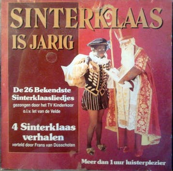 T.V. Kinderkoor o.l.v. Iet Van Der Velde - Sinterklaas Is Ja, Ophalen of Verzenden, Gebruikt
