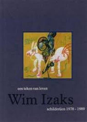 Wim Izaks - Schilderijen 1978-1989 - Ellis Peters, Verzenden, Gelezen, Ellis Peters