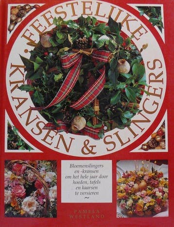 FEESTELIJKE KRANSEN EN SLINGERS - P. Westland 9789062555598, Verzenden, Gelezen, P. Westland