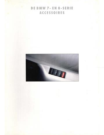 1992 BMW 7 SERIE | 8 SERIE ACCESSOIRES BROCHURE NEDERLANDS, Nieuw, BMW, Author