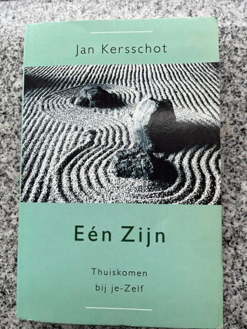 Eén zijn – Thuiskomen bij je zelf, Gelezen, Verzenden, Persoonlijkheidsleer, Jan Kersschot