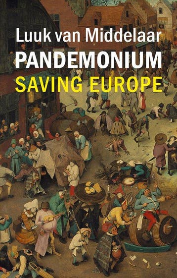 Pandemonium - Luuk van Middelaar 9781788214230, Verzenden, Zo goed als nieuw, Luuk van Middelaar