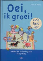 Wie ben ik? / Oei, ik groei! 9789021547671 Frans Plooij, Verzenden, Zo goed als nieuw, Frans Plooij