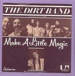 Dirt Band, Nicolette Larson – Make A Little Magic / JasMoon, Ophalen of Verzenden, Nieuw in verpakking