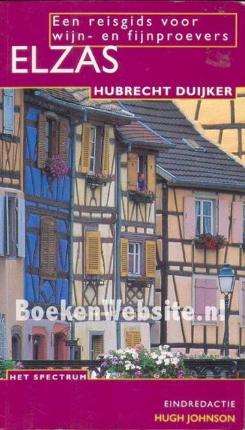 Elzas / Reisgidsen voor wijn- en fijnproevers 9789027451590, Boeken, Reisgidsen, Verzenden, Gelezen, Hubrecht Duijker