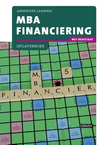 MBA Financiering met resultaat 9789491725814, Boeken, Economie, Management en Marketing, Verzenden, Zo goed als nieuw