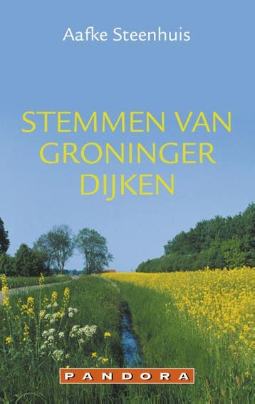 Stemmen van Groninger dijken / Pandora pockets 9789046700761, Verzenden, Gelezen, Aafke Steenhuis