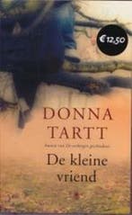 De kleine vriend 9789023416715 Donna Tartt, Verzenden, Gelezen, Donna Tartt