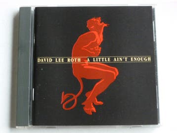 David Lee Roth - A Little Aint Enough, Cd's en Dvd's, Ophalen of Verzenden, Zo goed als nieuw