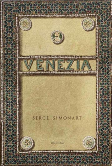Venezia 9789492081094 Serge Simonart, Boeken, Verzenden, Gelezen, Serge Simonart