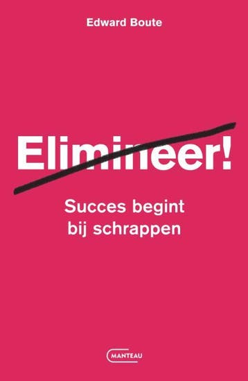 Elimineer! | Edward Boute | Nieuw, Ophalen of Verzenden, Nieuw, Edward Boute