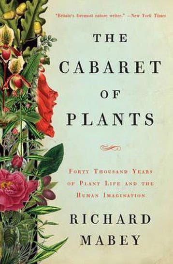 The Cabaret of Plants - Richard Mabey 9780393239973, Verzenden, Gelezen, Richard Mabey