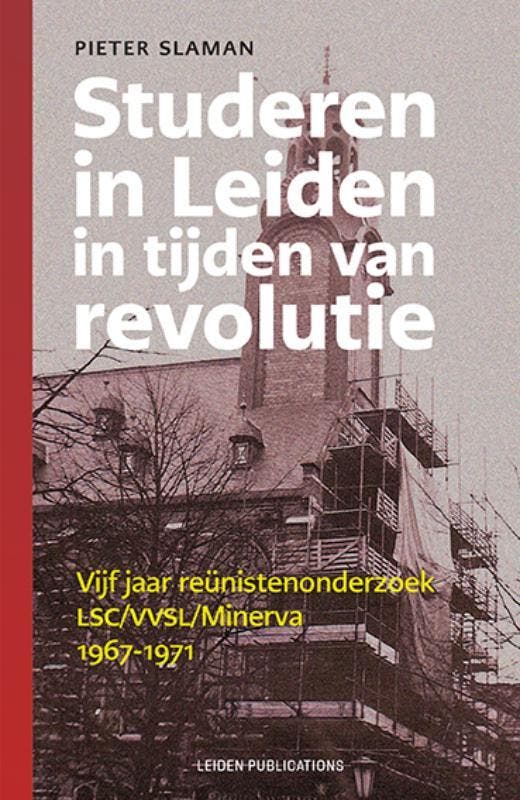 Studeren in Leiden in tijden van revolutie / Leiden, Boeken, Geschiedenis | Wereld, Zo goed als nieuw, Verzenden