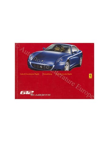 2004 FERRARI 612 SCAGLIETTI VERKORTE HANDLEIDING 1997/03, Nieuw, Ferrari, Author