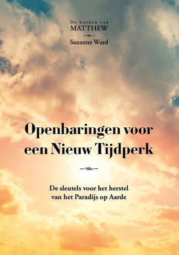 Openbaringen voor een Nieuw Tijdperk / De boeken van Matthew, Verzenden, Gelezen, Suzanne Ward