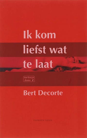 Ik kom liefst wat te laat / Voor bewezen diensten / 2, Verzenden, Zo goed als nieuw, B. Decorte