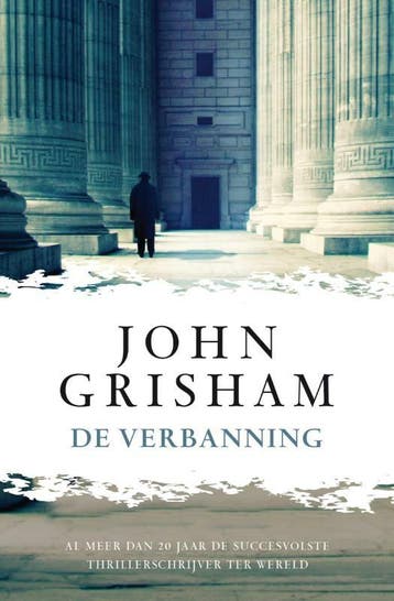 De verbanning / Zwarte beertjes - John Grisham 9789046114278, Boeken, Verzenden, Gelezen, John Grisham