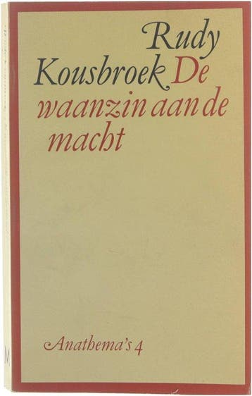 De waanzin aan de macht - Kousbroek, Verzenden, Gelezen