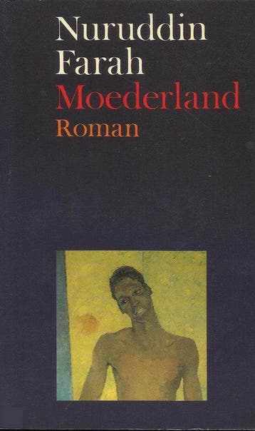 Moederland - Nuruddin Farah 9789026943454, Verzenden, Gelezen, Nuruddin Farah