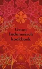 Groot Indonesisch kookboek 9789021545691 B. Vuyk, Boeken, Verzenden, Zo goed als nieuw, B. Vuyk