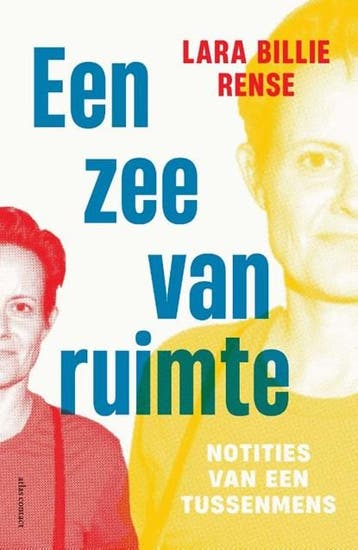 Een zee van ruimte | 9789045049380 | Lara Billie Rense, Ophalen of Verzenden, Zo goed als nieuw, Lara Billie Rense