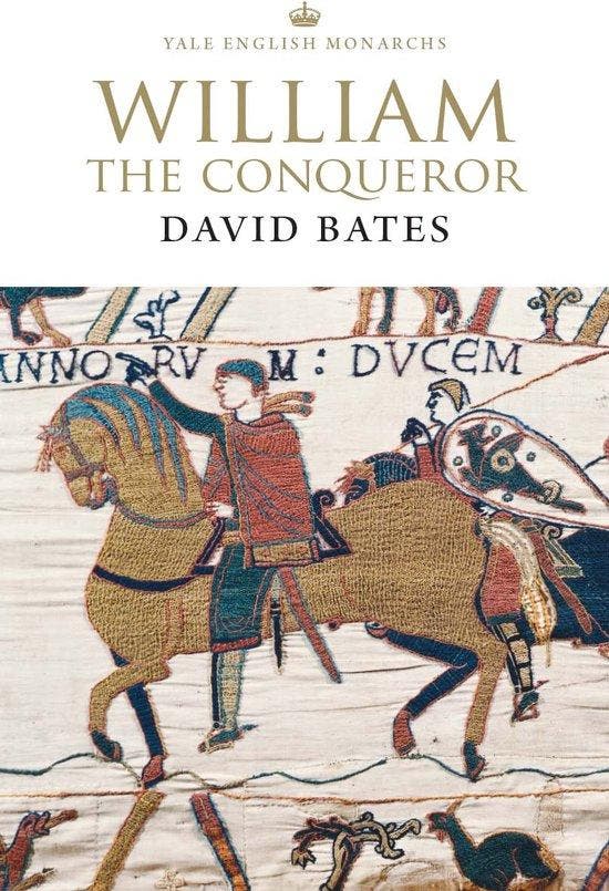 9780300234169 William the Conqueror David R. Bates, Boeken, Studieboeken en Cursussen, Nieuw, Verzenden